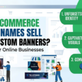 How E-commerce Brand Names Sell with Custom Banners?